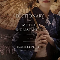A Dictionary of Mutual Understanding: Novel