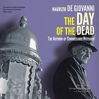The Day of Dead: Autumn Commissario Ricciardi