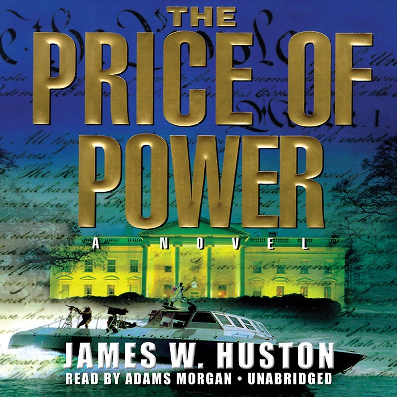 The Price of Power: A Novel