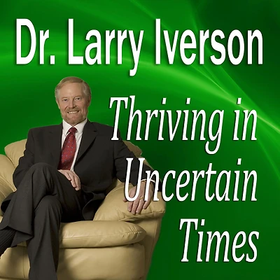 Thriving in Uncertain Times: 6 Success Strategies in the New Economy