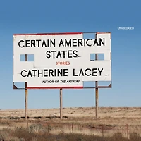 Certain American States: Stories