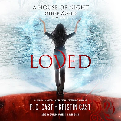Loved (House of Night Other World Series #1)