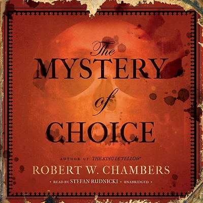 The Mystery of Choice