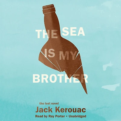 The Sea Is My Brother: Lost Novel