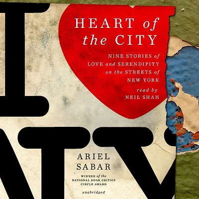 Heart of the City: Nine Stories Love and Serendipity on Streets New York