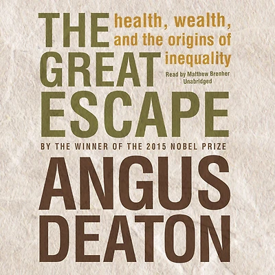 the Great Escape: Health, Wealth, and Origins of Inequality