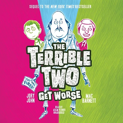 The Terrible Two Get Worse (Terrible Series #2)