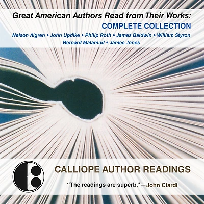 Great American Authors Read from Their Works: Complete Collection