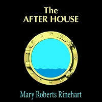 The After House: a Story of Love, Mystery and Private Yacht