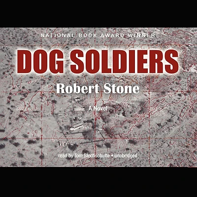 Dog Soldiers (National Book Award Winner)