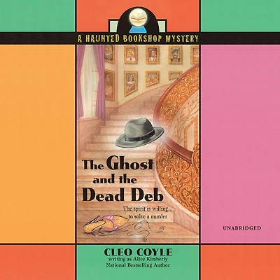 the Ghost and Dead Deb (Haunted Bookshop Mystery #2)