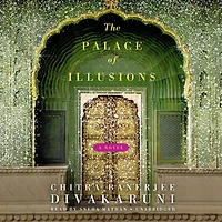 The Palace of Illusions: A Novel