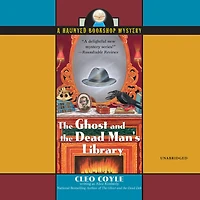 the Ghost and Dead Man's Library (Haunted Bookshop Mystery #3)