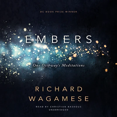 Embers: One Ojibway's Meditations