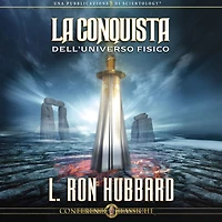 La Conquista Dell'Universo Fisico: Conquest of the Physical Universe, Italian Edition