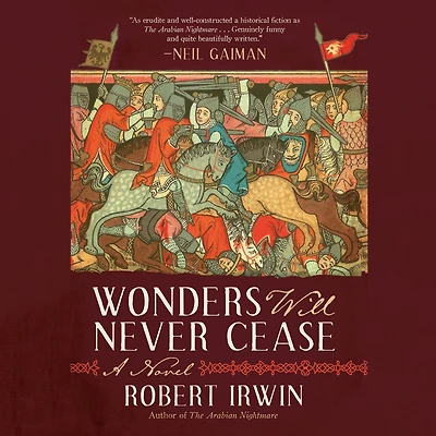 Wonders Will Never Cease: A Novel