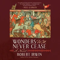 Wonders Will Never Cease: A Novel