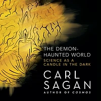 the Demon-Haunted World: Science as a Candle Dark