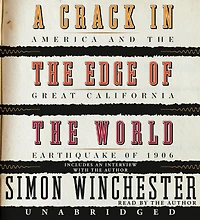 A Crack the Edge of World: America and Great California Earthquake 1906