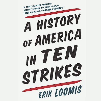A History of America Ten Strikes
