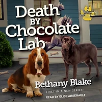 Death by Chocolate Lab (Lucky Paws Petsitting Series #1)
