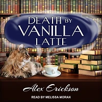 Death by Vanilla Latte (Bookstore Café Mystery #4)