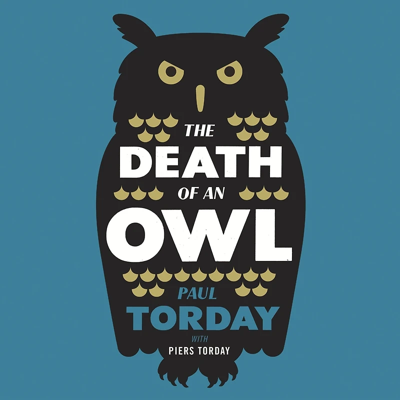 The Death of an Owl: From the author of Salmon Fishing in the Yemen, a witty tale of scandal and subterfuge