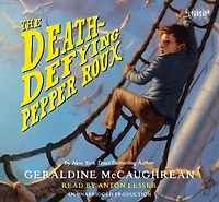 The Death-Defying Pepper Roux