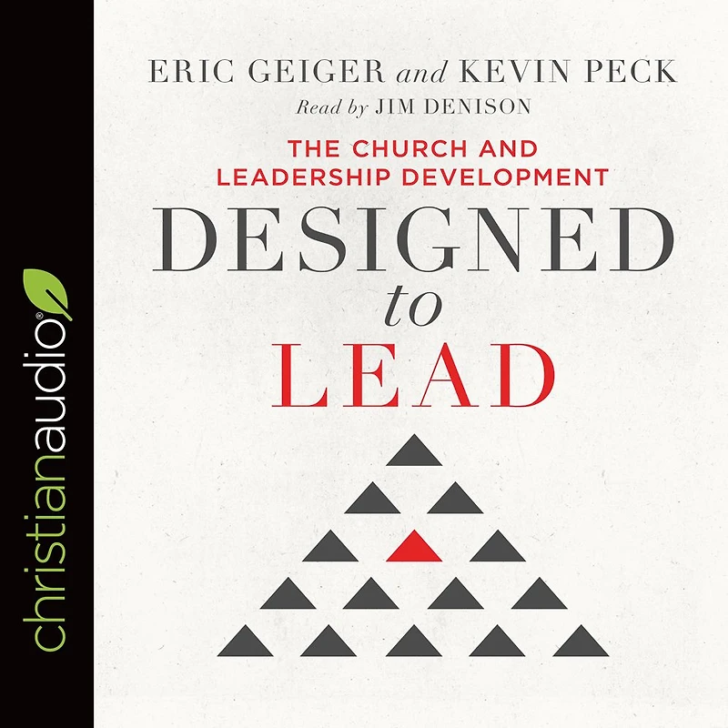Designed to Lead: The Church and Leadership Development