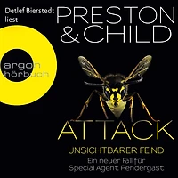 Attack - Unsichtbarer Feind Ein neuer Fall für Special Agent Pendergast (Ungekürzte Lesung)