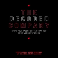 The Decoded Company: Know Your Talent Better Than You Customers