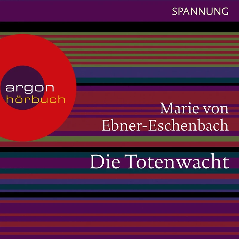 Die Totenwacht (Ungekürzte Lesung)