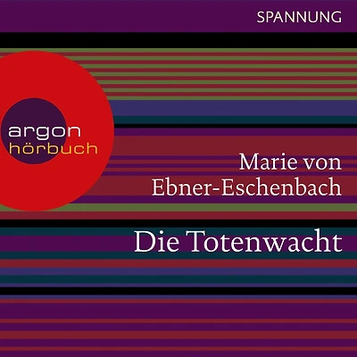 Die Totenwacht (Ungekürzte Lesung)