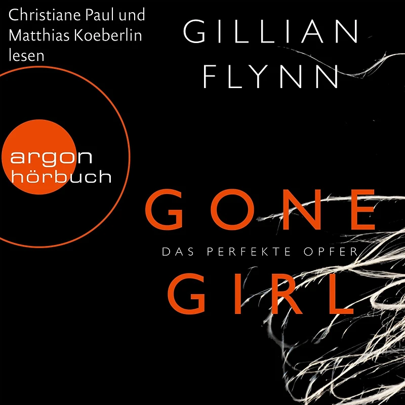 Gone Girl - Das perfekte Opfer (Gekürzte Fassung)