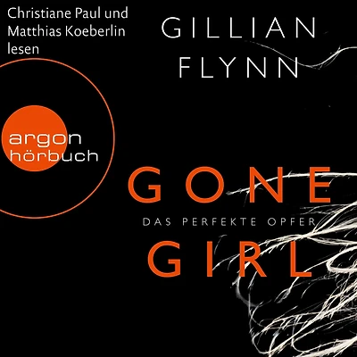 Gone Girl - Das perfekte Opfer (Gekürzte Fassung)