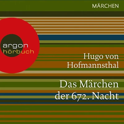 Das Märchen der 672. Nacht (Ungekürzte Lesung)