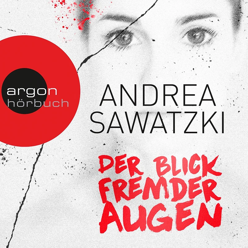 Der Blick fremder Augen: Roman