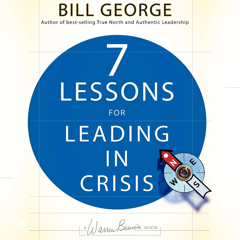 Seven Lessons for Leading Crisis