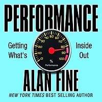 Performance, Getting What's Inside Out
