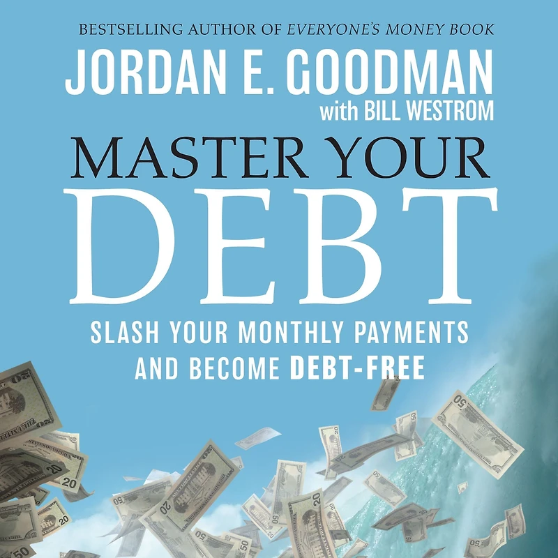 Master Your Debt: Slash Monthly Payments and Become Debt Free