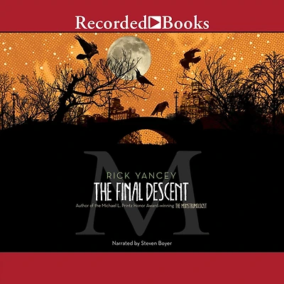 The Final Descent (Monstrumologist Series #4)