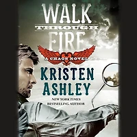 Walk through Fire (Chaos Series #4)