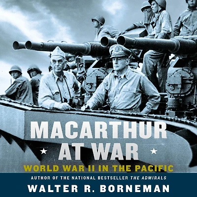 MacArthur at War: World War II the Pacific