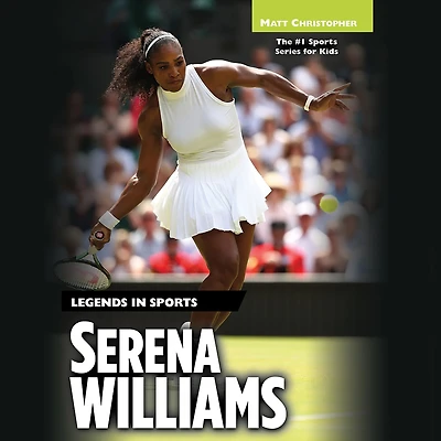 Serena Williams: Legends Sports