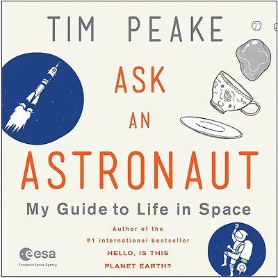 Ask an Astronaut: My Guide to Life Space
