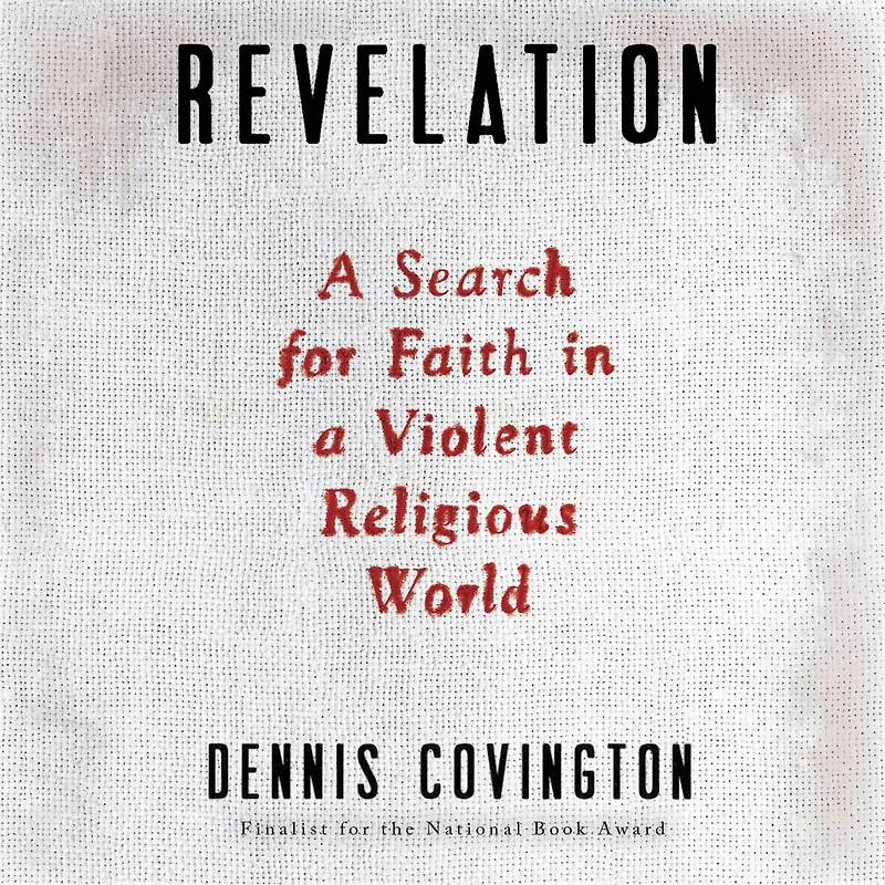 Revelation: a Search for Faith Violent Religious World