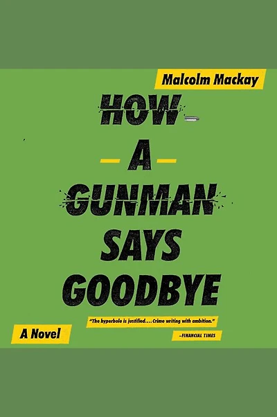 How a Gunman Says Goodbye