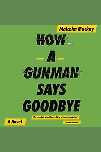 How a Gunman Says Goodbye