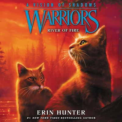 River of Fire (Warriors: A Vision Shadows Series #5)