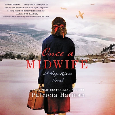 Once A Midwife: Hope River Novel